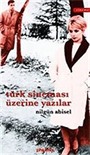 Türk Sineması Üzerine Yazılar