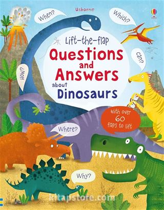 Lift-The-Flap Questions and Answers About Dinosaurs