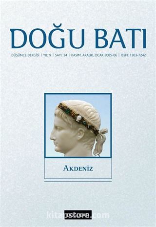 Doğu Batı Sayı: 34 Kasım, Aralık, Ocak 2005-06 (Üç Aylık Düşünce Dergisi)