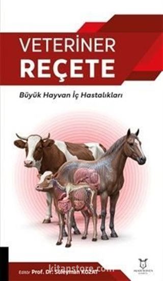 Veteriner Reçete - Büyük Hayvan İç Hastalıkları