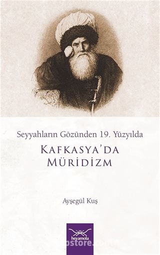 Seyyahların Gözünden 19. Yüzyılda Kafkasya'da Müridizm