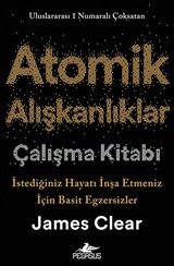 Atomik Alışkanlıklar Çalışma Kitabı