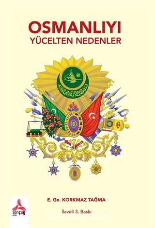 Osmanlıyı Yücelten Nedenler