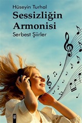 Sessizliğin Armonisi