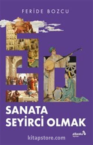 Sanata Seyirci Olmak