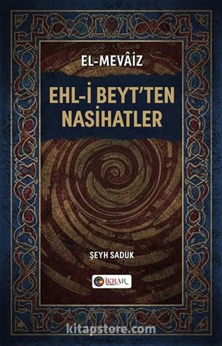 Ehl-İ Beyt'ten Nasihatleri