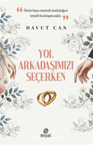 Yol Arkadaşımızı Seçerken