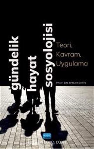 Gündelik Hayat Sosyolojisi