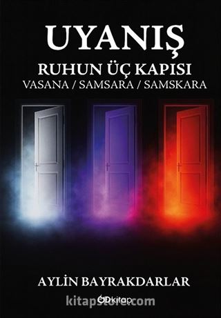 Uyanış Ruhun Üç Kapısı