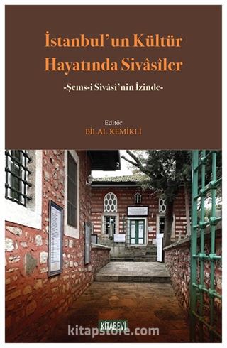 İstanbul'un Kültür Hayatında Sivasîler
