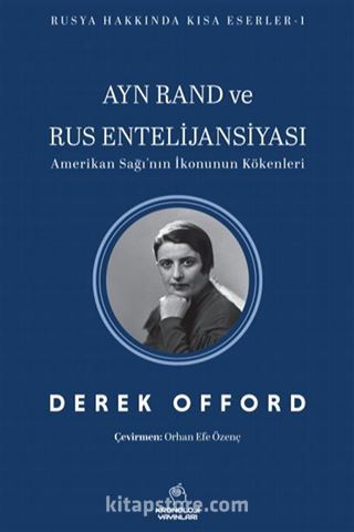 Ayn Rand ve Rus Entelijansiyası