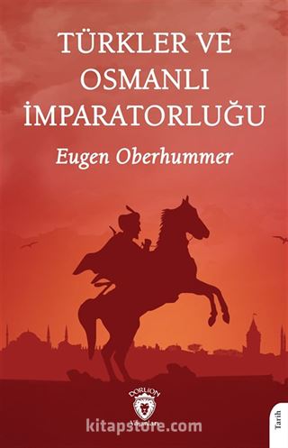 Türkler ve Osmanlı İmparatorluğu