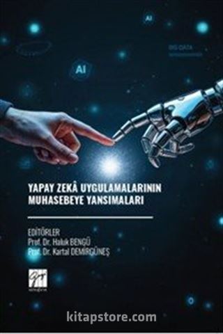 Yapay Zeka Uygulamalarının Muhasebeye Yansımaları