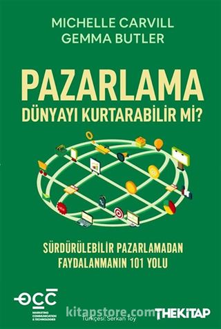 Pazarlama Dünyayı Kurtarabilir mi?