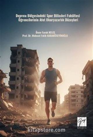 Deprem Bölgesindeki Spor Bilimleri Fakültesi Öğrencilerinin Afet Okuryazarlık Düzeyleri