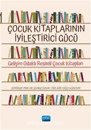 Çocuk Kitaplarının İyileştirici Gücü