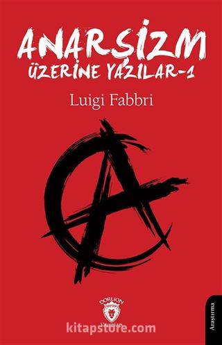 Anarşizm Üzerine Yazılar 1