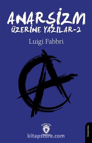 Anarşizm Üzerine Yazılar 2