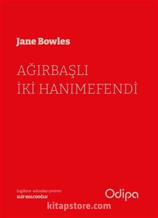 Ağırbaşlı İki Hanımefendi