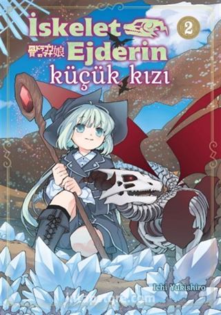 İskelet Ejderin Küçük Kızı Cilt 2