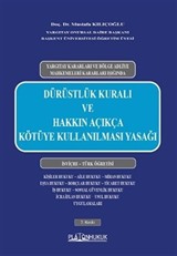 Dürüstlük Kuralı ve Hakkın Açıkça Kötüye Kullanılması Yasağı