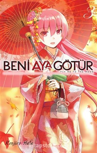 Beni Ay'a Götür Cilt 3