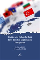 Türkiye'nin Balkanlardaki Yerel Yönetim Diplomasisi Faaliyetleri