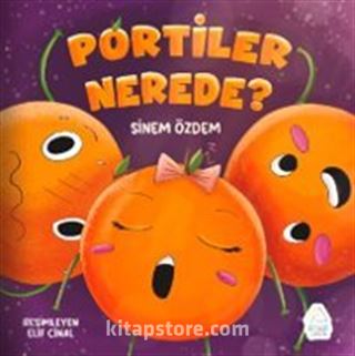 Portiler Nerede ?
