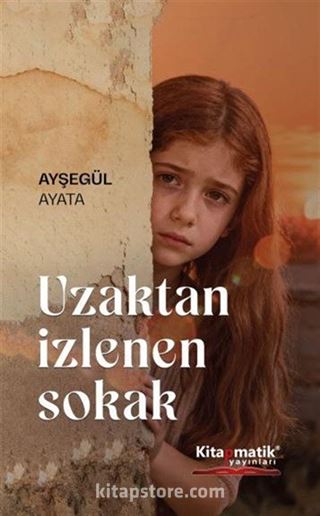 Uzaktan İzlenen Sokak