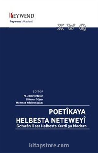 Poetîkaya Helbesta Neteweyî Gotarên li ser Helbesta Kurdî ya Modern