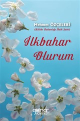 İlkbahar Olurum