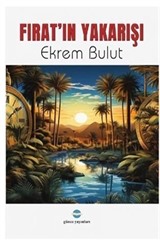 Fırat'ın Yakarışı