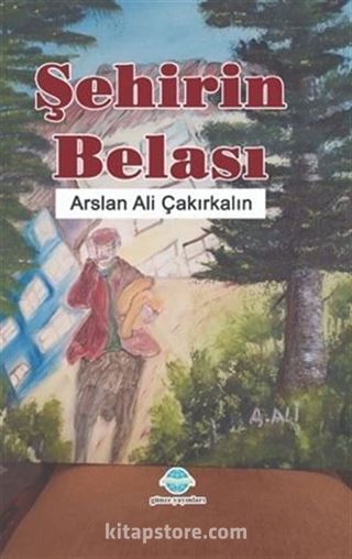 Şehirin Belası