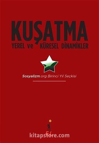 Kuşatma Yerel ve Küresel Dinamikler