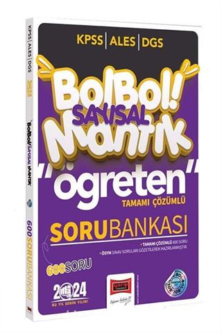 2024 KPSS ALES DGS Bol Bol Öğreten Sayısal Mantık Tamamı Çözümlü 600 Soru Bankası
