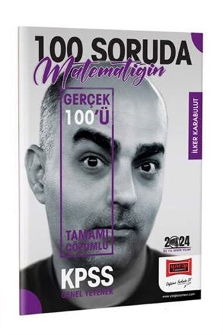 2024 KPSS 5Yüz 100 Soruda Tamamı Çözümlü Matematiğin Gerçek 100'ü