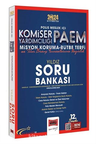 2024 Polis Meslek İçi PAEM Komiser Yardımcılığı Misyon Koruma Rütbe Terfi ve Tüm Branş Sınavlarına Yönelik Yıldız Soru Bankası