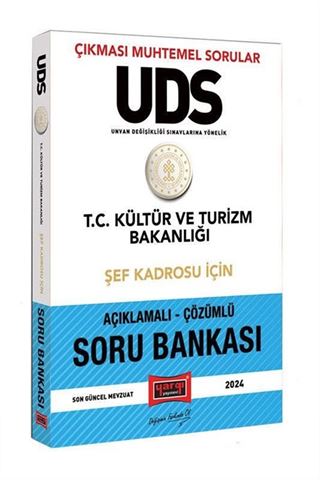 UDS T.C Kültür ve Turizm Bakanlığı Şef Kadrosu İçin Açıklamalı Çözümlü Soru Bankası