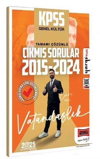 2025 KPSS Genel Kültür 2015-2024 Vatandaşlık Konularına Göre Düzenlenmiş Tamamı Çözümlü Çıkmış Sorular