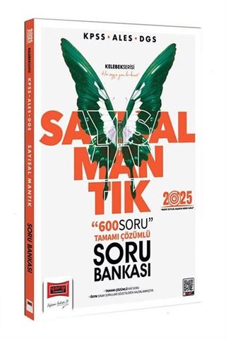 2025 KPSS ALES DGS Kelebek Serisi Sayısal Mantık Tamamı Çözümlü Soru Bankası