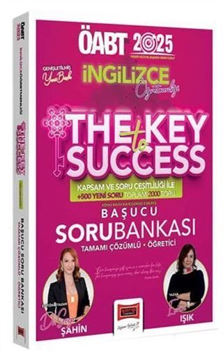 2025 ÖABT İngilizce Öğretmenliği The Key To Success Başucu Tamamı Çözümlü Soru Bankası