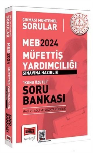 2024 Çıkması Muhtemel MEB Müfettiş Yardımcılığı Sınavlarına Hazırlık Konu Özetli Soru Bankası (Mali ve Adli Mevzuata Yönelik)