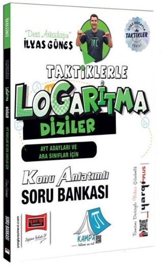 AYT Adayları ve Ara Sınıflar İçin Taktiklerle Logaritma Diziler Konu Anlatımlı Soru Bankası
