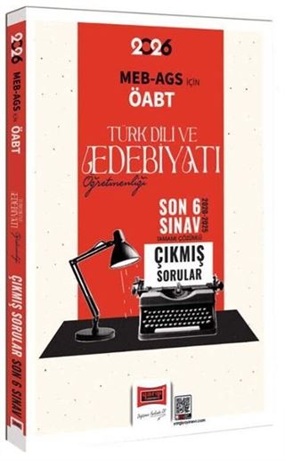 2026 ÖABT MEB-AGS Türk Dili ve Edebiyatı Öğretmenliği Tamamı Çözümlü Son 6 Sınav Çıkmış Sorular