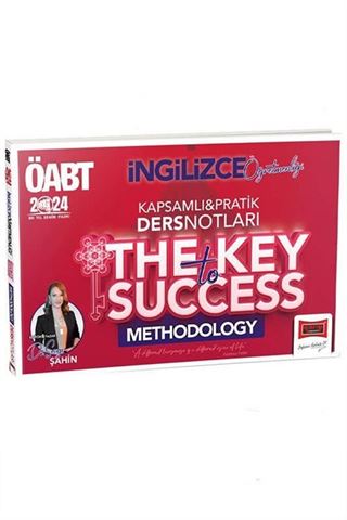 2024 ÖABT İngilizce Öğretmenliği The Key To Success Methodology Kapsamlı Ders Notları
