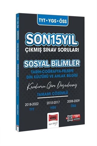 Yargı Yayınları 2023 TYT YGS ÖSS Sosyal Bilimler (Tarih-Coğrafya-Felsefe-Din Kültürü ve Ahlak Bilgisi) Son 15 Yıl Çıkmış Sınav Soruları