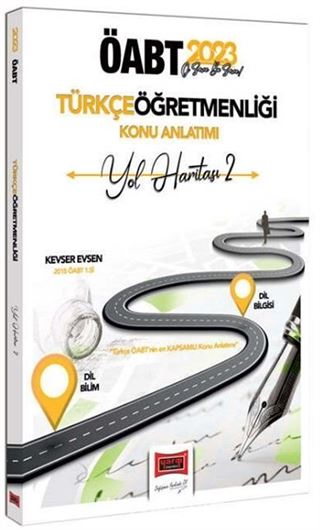 Yargı Yayınları 2023 ÖABT Türkçe Öğretmenliği Yol Haritası 2 Dil Bilim ve Dil Bilgisi Konu Anlatımı