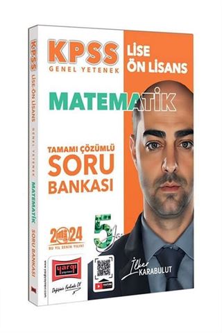 2024 KPSS Lise Ön Lisans 5Yüz Ekibi Matematik Tamamı Çözümlü Soru Bankası