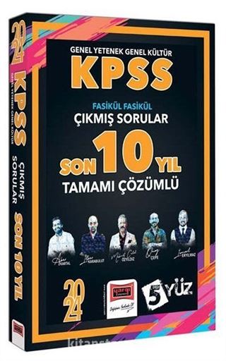 2024 KPSS 5Yüz GK-GY Çözümlü Fasikül Fasikül Çıkmış Sorular Son 10 Yıl