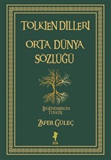 Tolkien Dilleri Orta Dünya Sözlüğü (Ciltli)